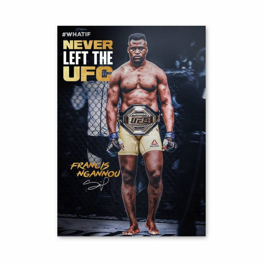 Poster Never Left the UFC