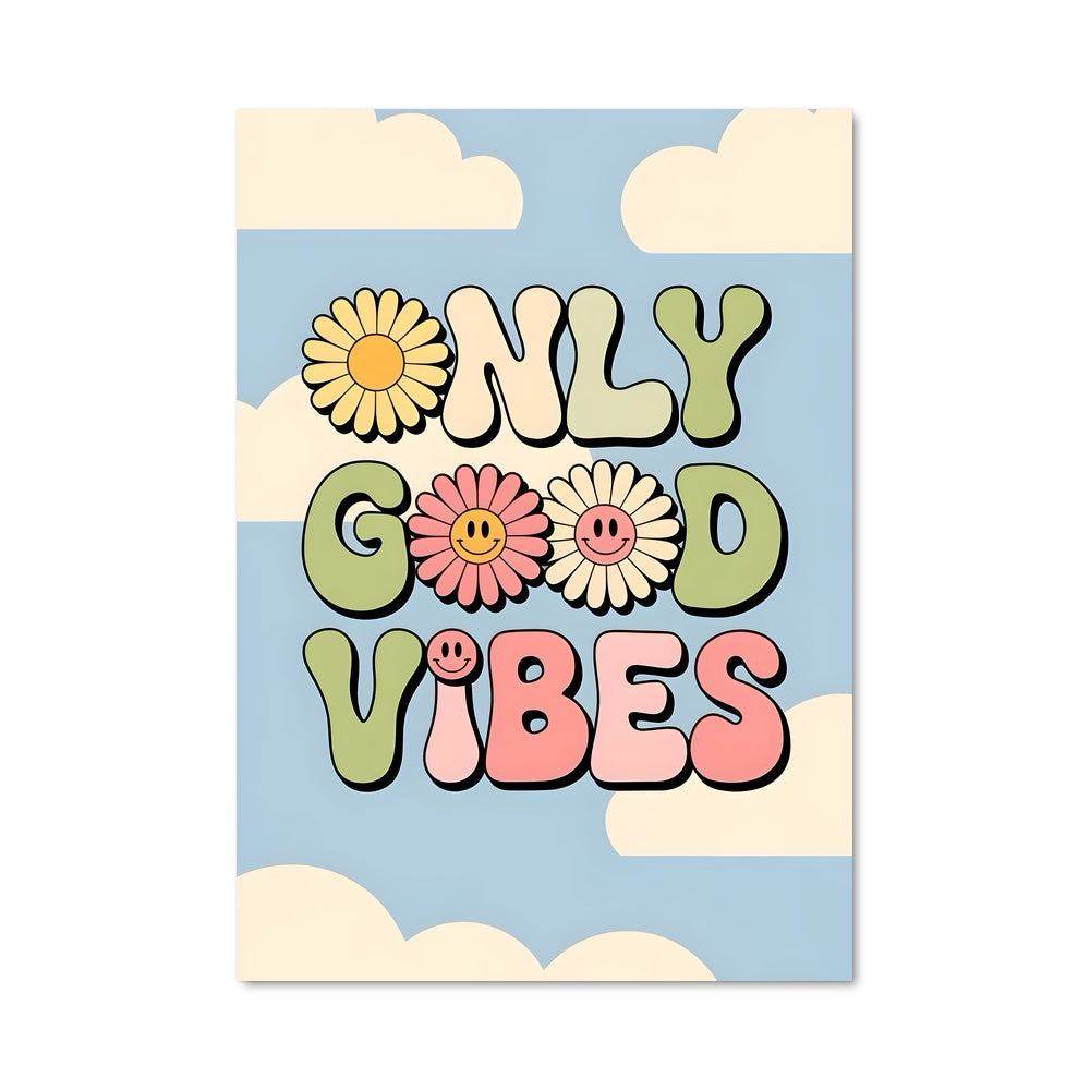 Poster Good vibes only 26697