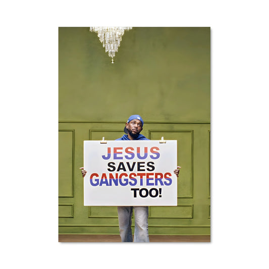 Poster Jesus Saves Gangsters Too