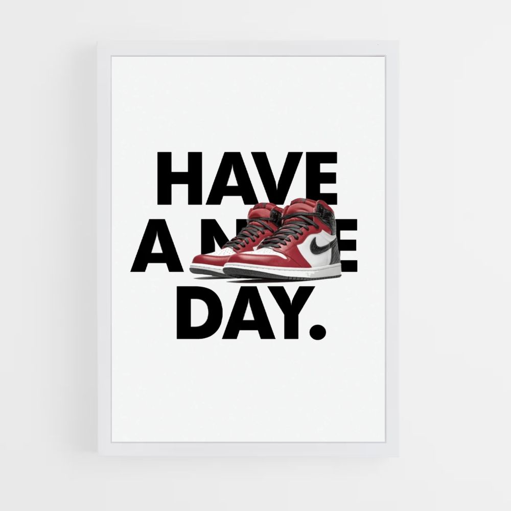 Poster Have a Nike Day Red